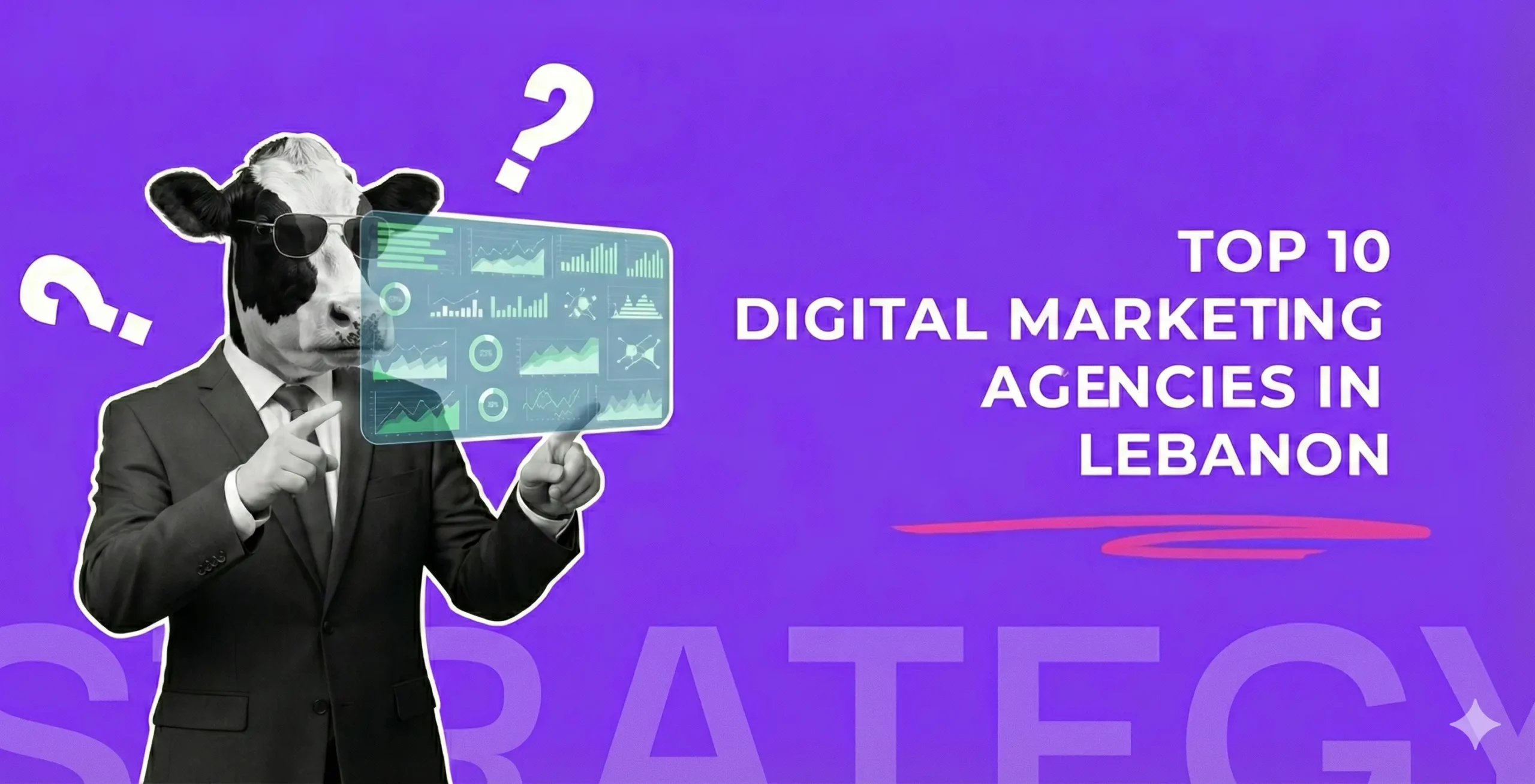 Purple blog header featuring a cow mascot in a business suit and sunglasses analyzing a holographic data dashboard, with text reading 'Top 10 Digital Marketing Agencies in Lebanon
