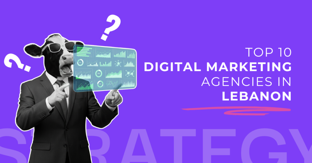 Purple blog header featuring a cow mascot in a business suit and sunglasses analyzing a holographic data dashboard, with text reading 'Top 10 Digital Marketing Agencies in Lebanon